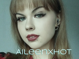 Aileenxhot