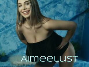 Aimeelust