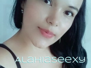 Alahiaseexy