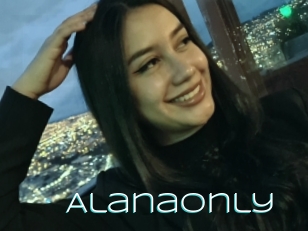 Alanaonly