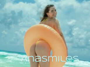 Anasmiles