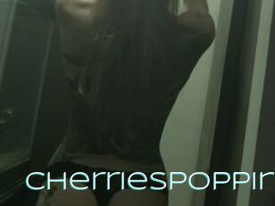 Cherriespoppin