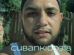 Cubankidd318