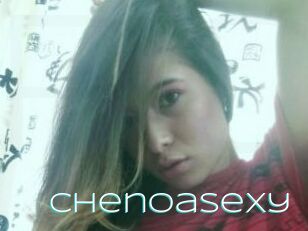 Chenoasexy