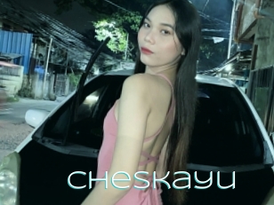 Cheskayu