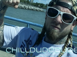 Chilldudedude