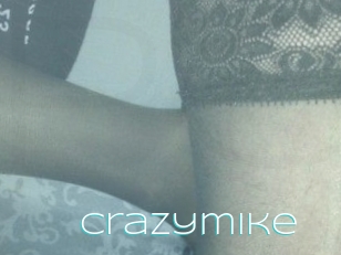 Crazymike