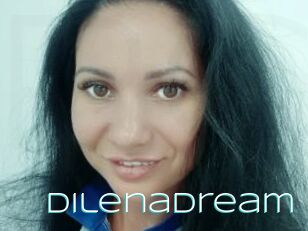 DilenaDream