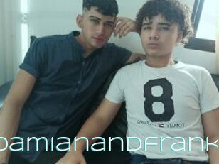 Damianandfrank