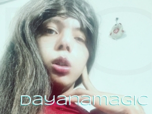 Dayanamagic