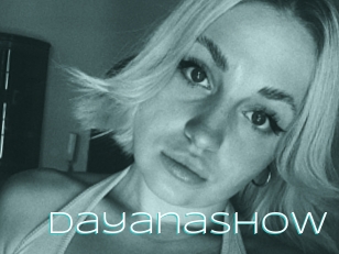 Dayanashow