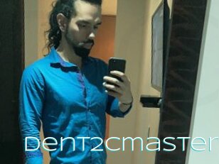 Dent2cmaster