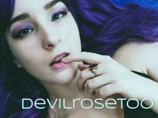 Devilrosetoo