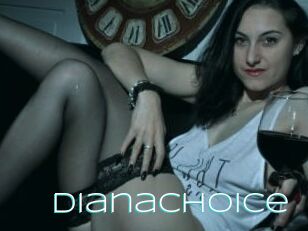 Dianachoice