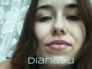 Dianayu