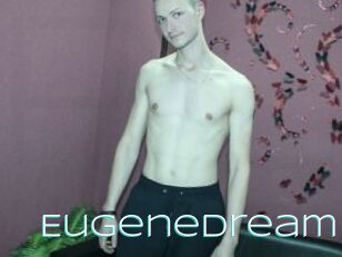 EugeneDream