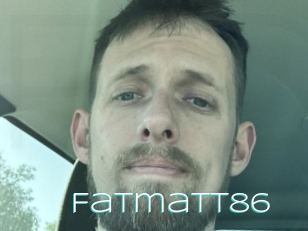 Fatmatt86