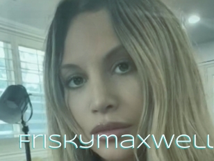 Friskymaxwell