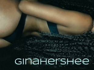 Ginahershee