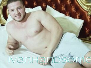 IvanHandsome