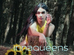 Irinaqueens