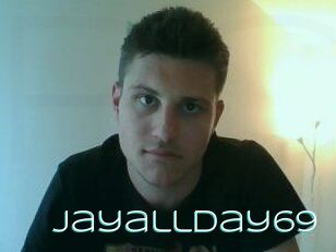 Jayallday69