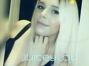 Juiceylou