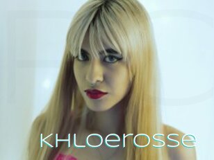 Khloerosse