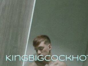 Kingbigcockhot