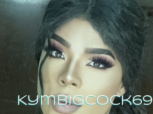 Kymbigcock69