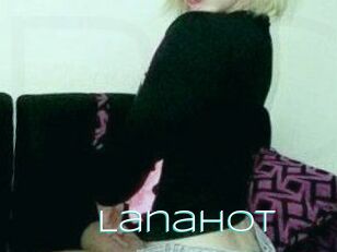 LanaHot