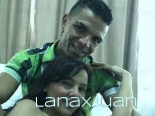 LanaxJuan