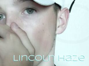 Lincoln_Haze