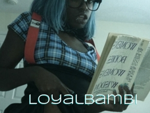 Loyalbambi