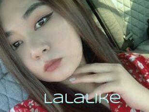 Lalalike