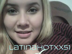 Latinahotxx51