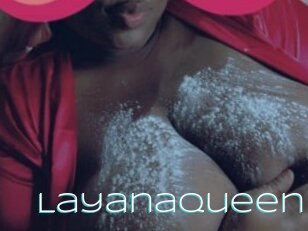 Layanaqueen