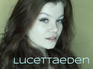 Lucettaeden