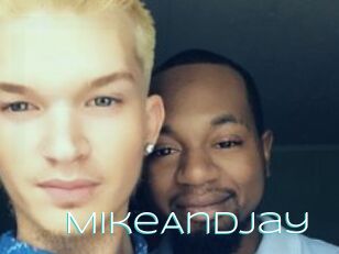 MikeAndJay