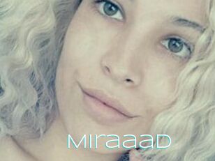 MiraaaD