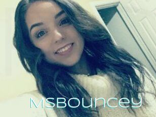 MsBouncey