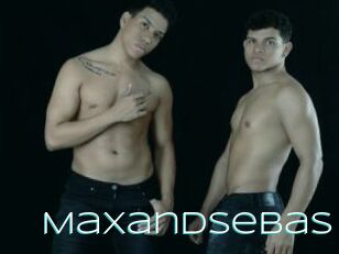 Maxandsebas