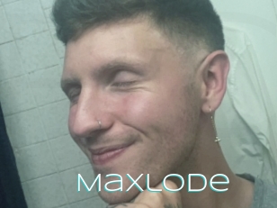 Maxlode