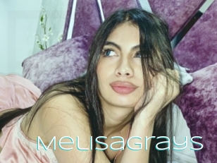 Melisagrays