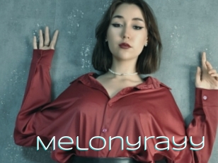 Melonyrayy