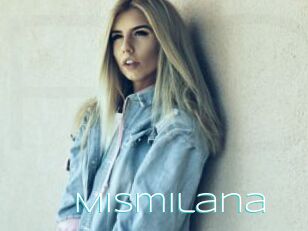 Mismilana