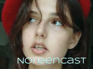 Noreencast