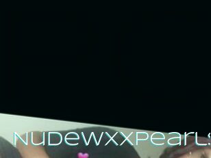 Nudewxxpearls