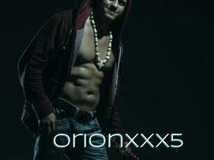 OrionxXx5