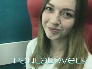 PaulaLovely